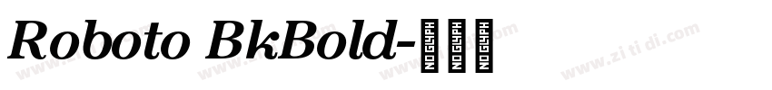 Roboto BkBold字体转换 Roboto BkBold字体转换